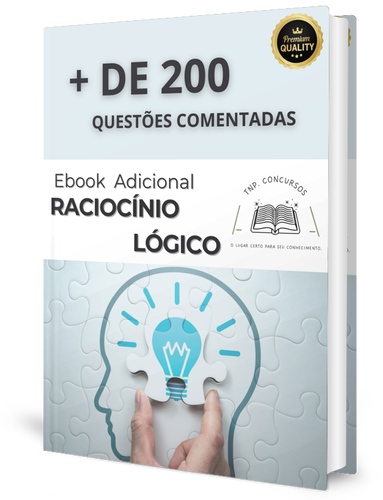 +200 Questões Extras sobre Raciocínio Logico.